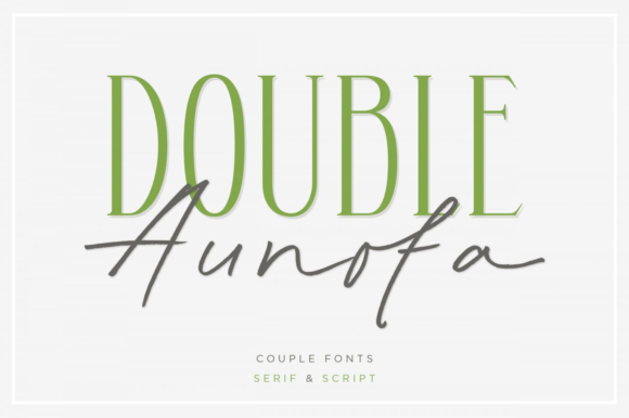 Double Aunofa: The Perfect Serif Font for Campaigns