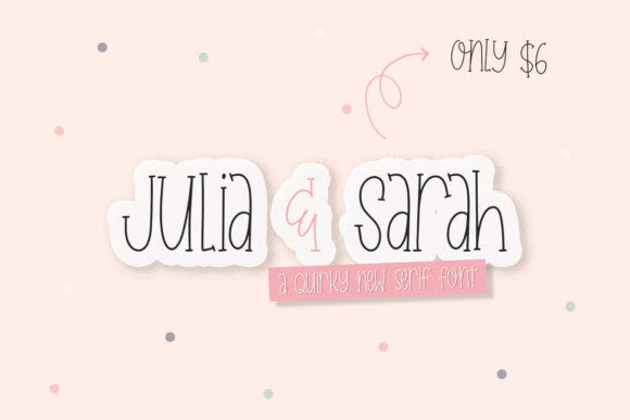 Julia Sarah: A Quirky Serif Font for Bold Campaigns