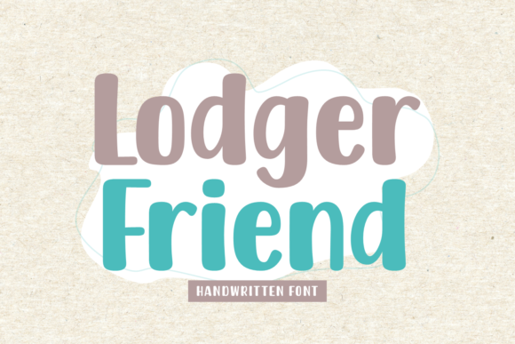 Lodger Friend: A Handwritten Font for Editorial Design