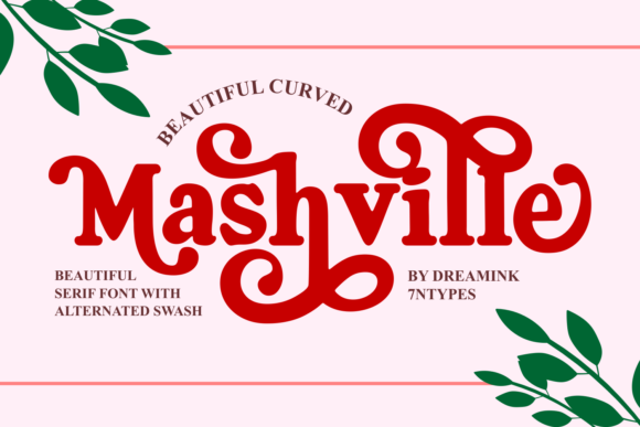 Mashville: A Casual Serif Typeface for Modern Editorial Design
