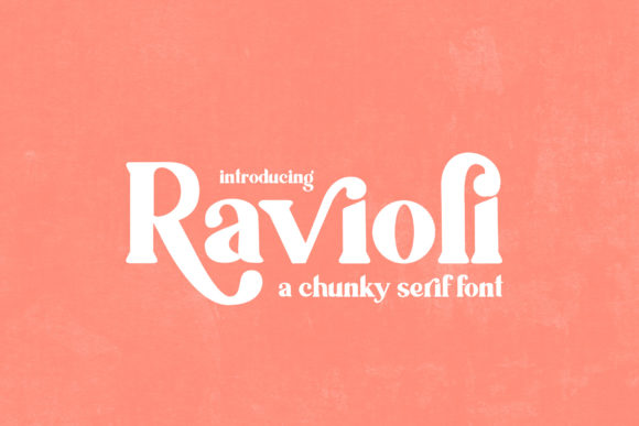Ravioli Font: A Chunky Serif for Editorial Design
